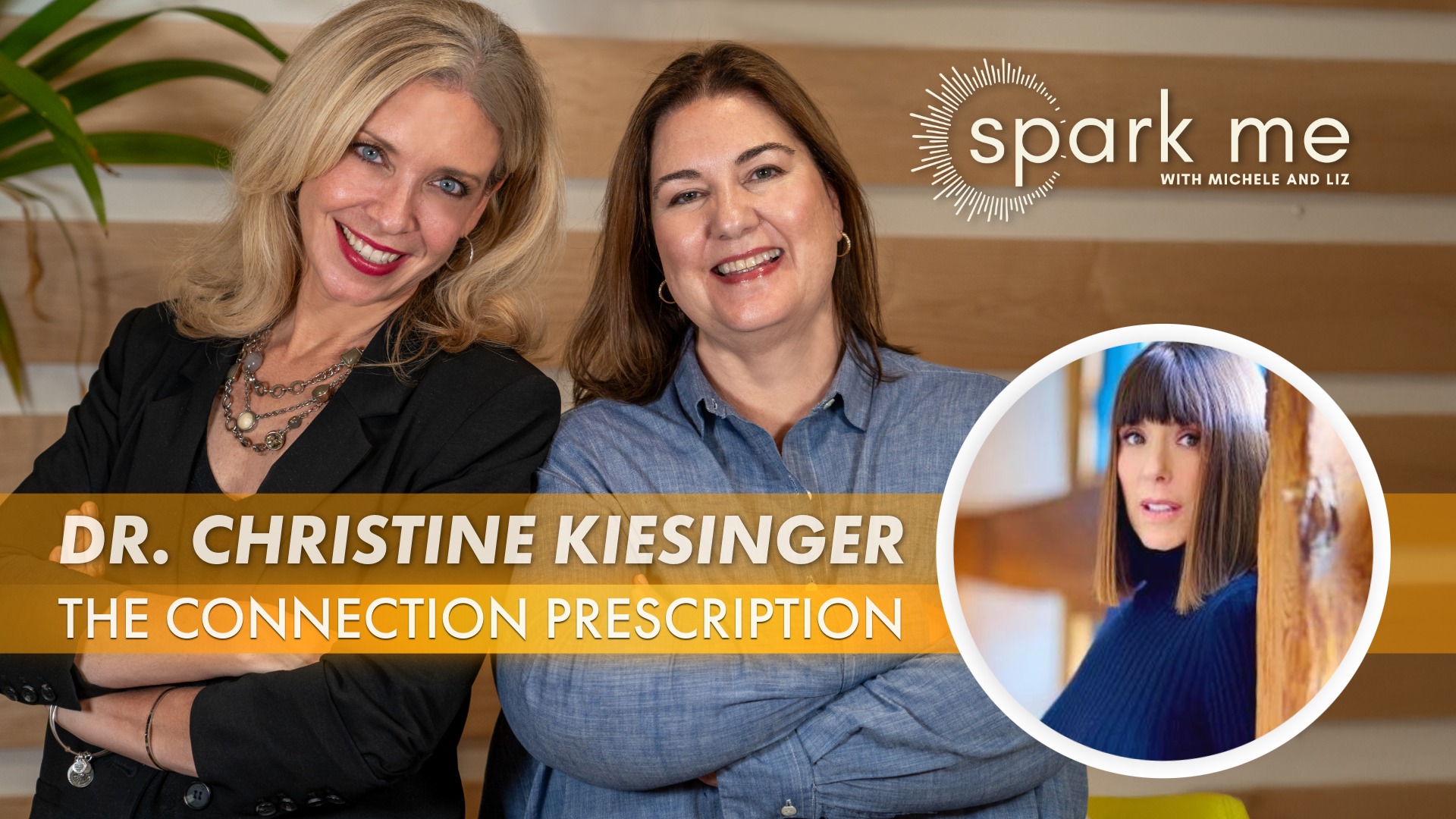 The Connection Prescription with Dr Christine Kiesinger