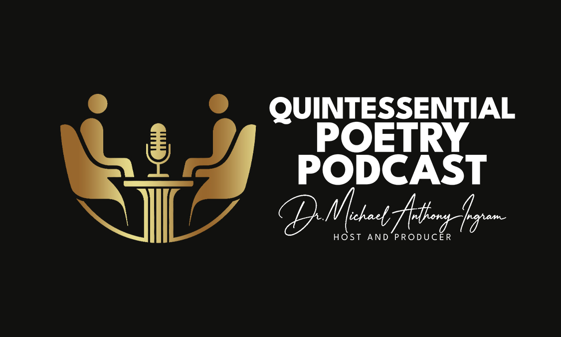 Quintessential Poetry: A Global Poetry & Spoken Word Poetry Podcast