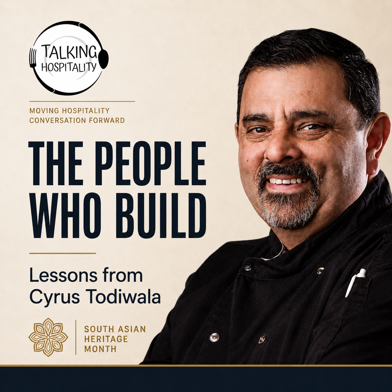 The People Who Build, Not Take: Cyrus Todiwala, Hospitality and the Hope Inside Enterprise