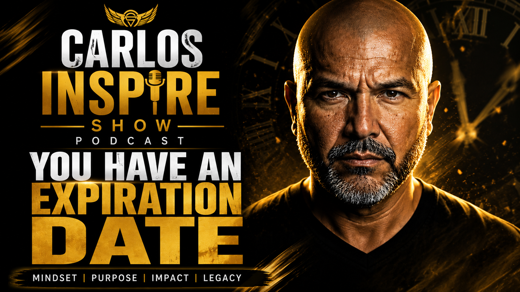 You Have An Expiration Date. Act Like It.