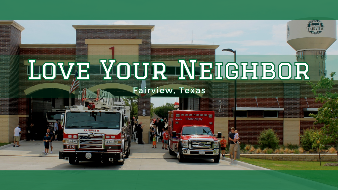 Getting Neighborly - In the Town of Fairview, TX