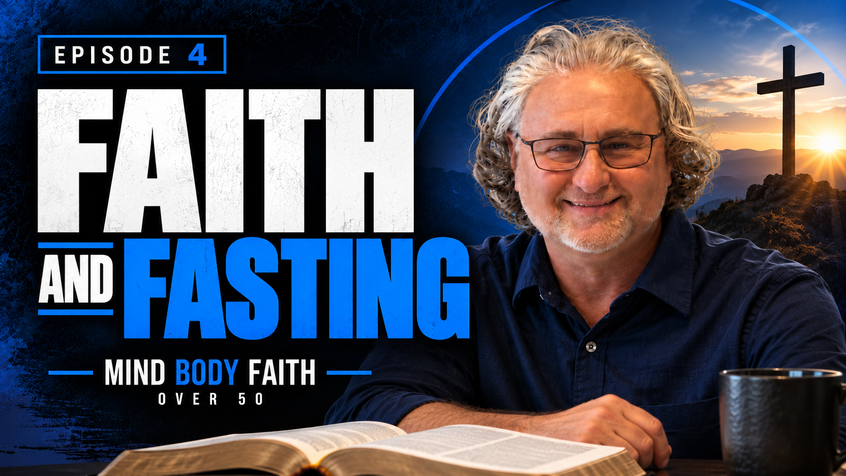Episode 04: Faith and Fasting