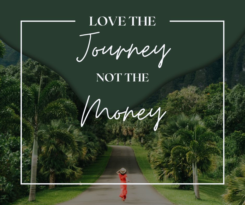 Podcast #416-Love The Journey, Not The Money