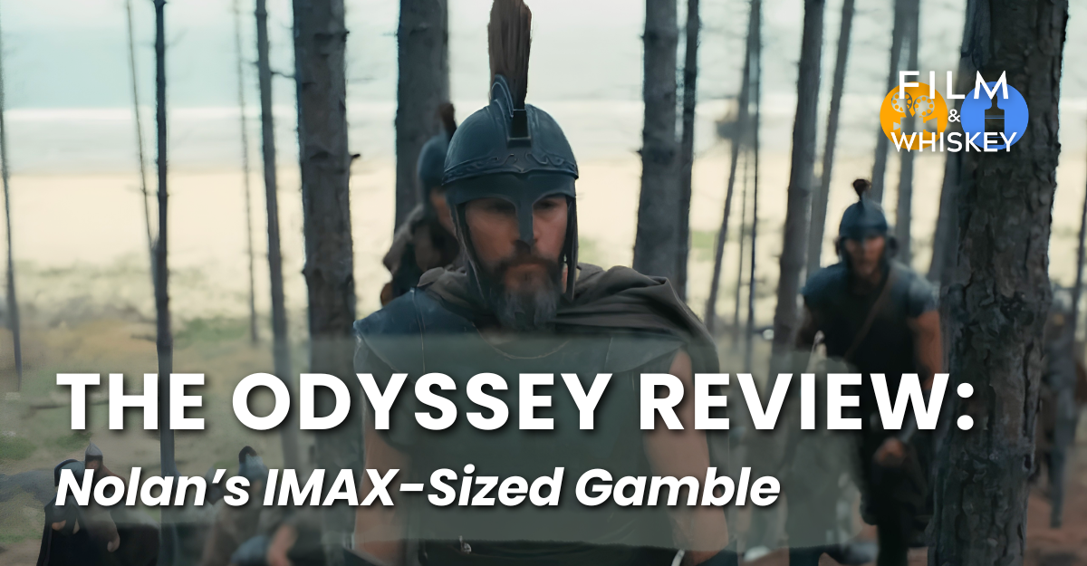 Movie Review: The Odyssey (2026) & Nolan's Own Odysseus-Sized Gamble