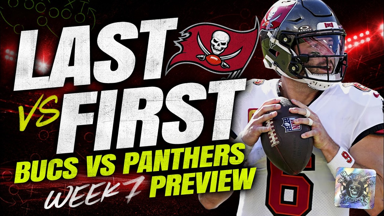LAST vs FIRST, Bucs vs Panthers, Week 7 Preview