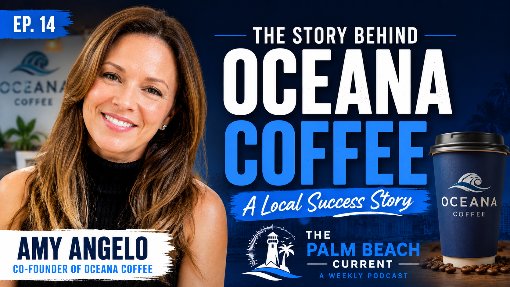 Amy Angelo, Co-Founder of Oceana Coffee Ep. 14