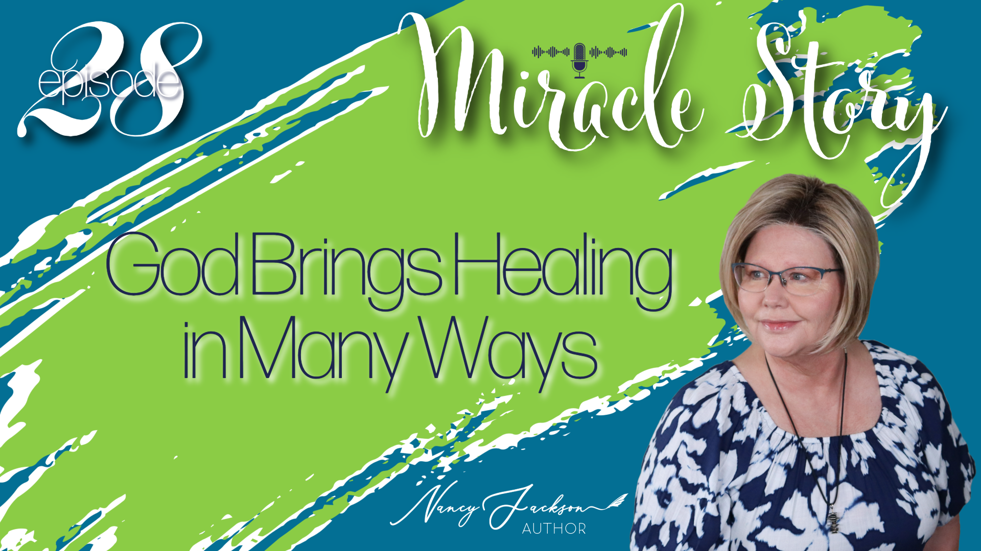 Miracle Story | God Brings Healing in Many Ways - Episode 28