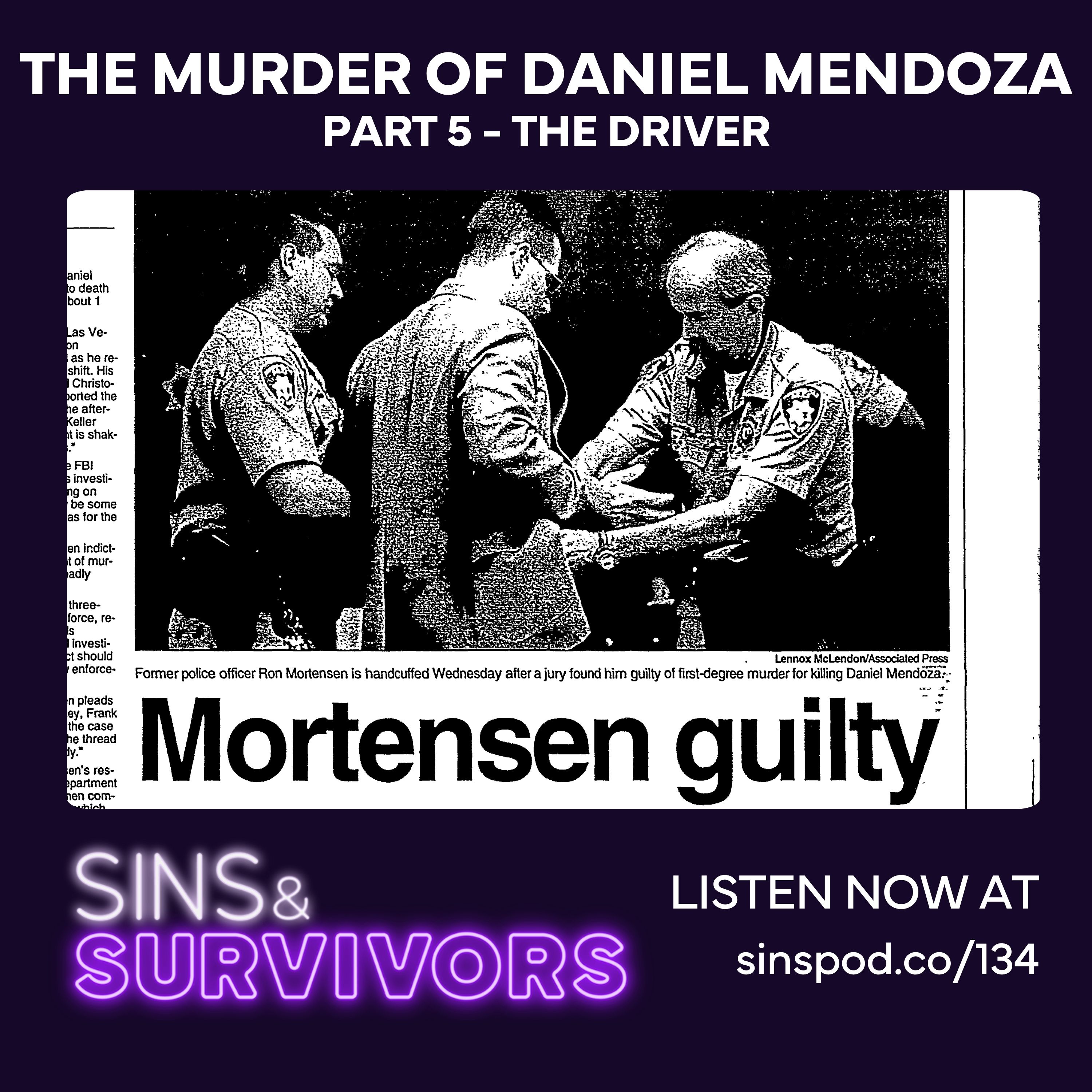 The Murder of Daniel Mendoza - Part 5 - The Driver