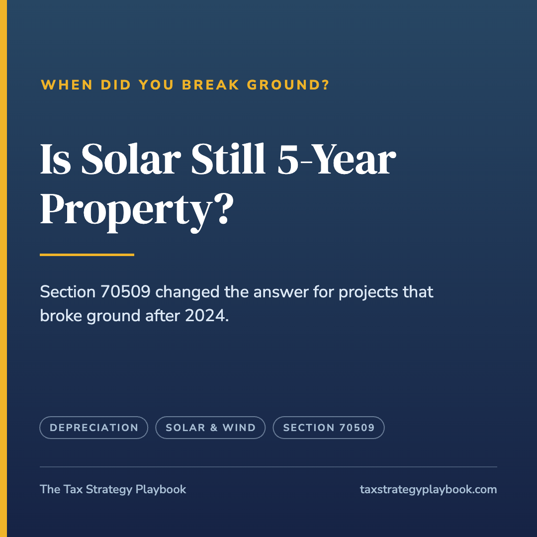Is Solar Still 5-Year Property? What Changed for Projects That Started After 2024