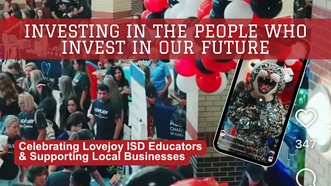 Lovejoy ISD Back to School: Investing in the People Who Invest in Our Community