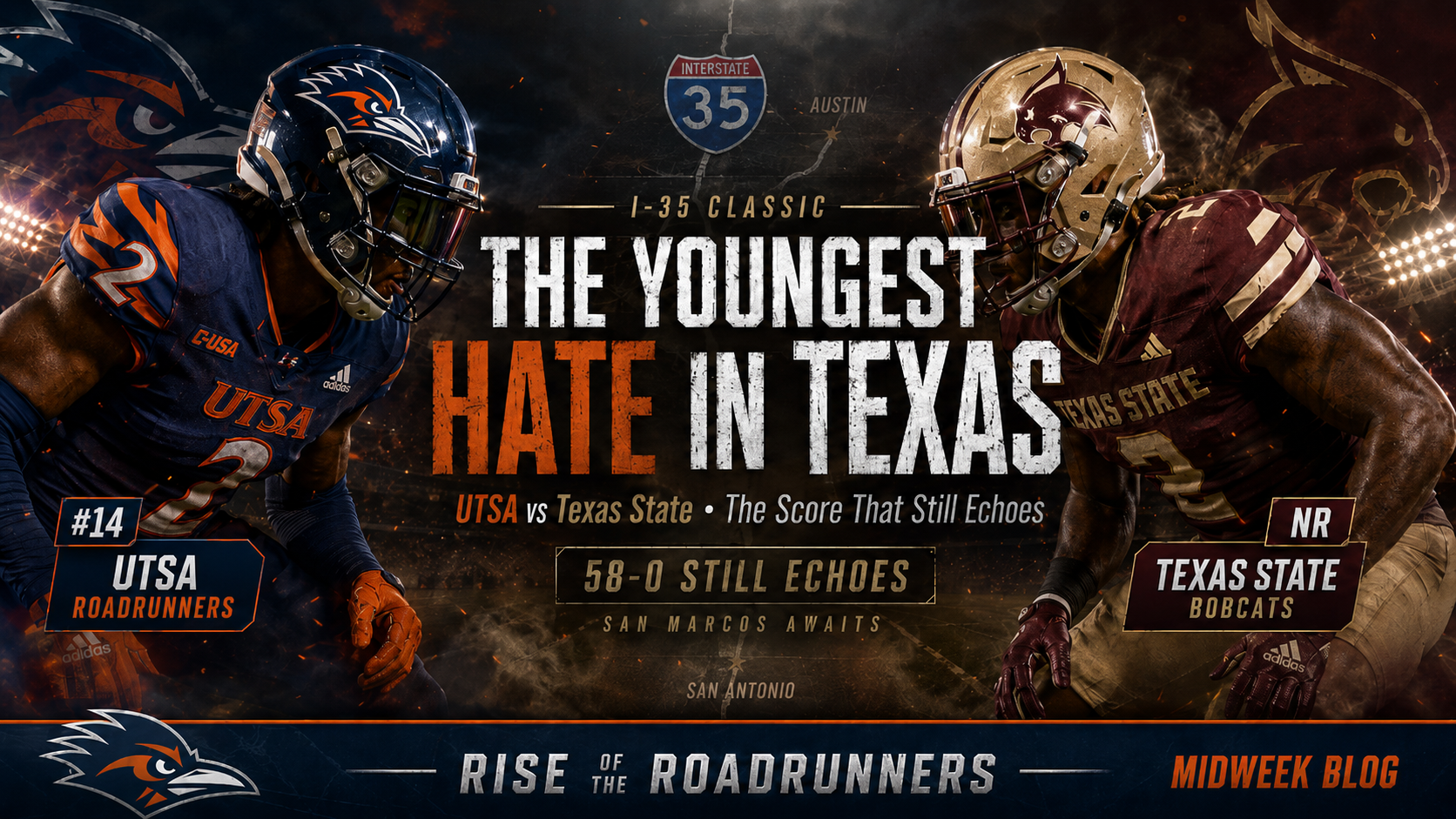 The Youngest Hate in Texas: UTSA, Texas State, and the Score That Still Echoes The Youngest Hate in Texas: UTSA, Texas State, and the Score That Still Echoes