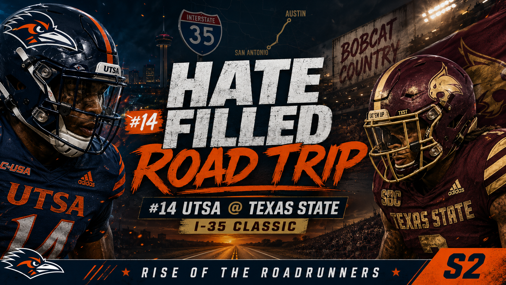 Hate Filled Road Trip: #14 UTSA @ Texas State in I-35 Classic Hate Filled Road Trip: #14 UTSA @ Texas State in I-35 Classic