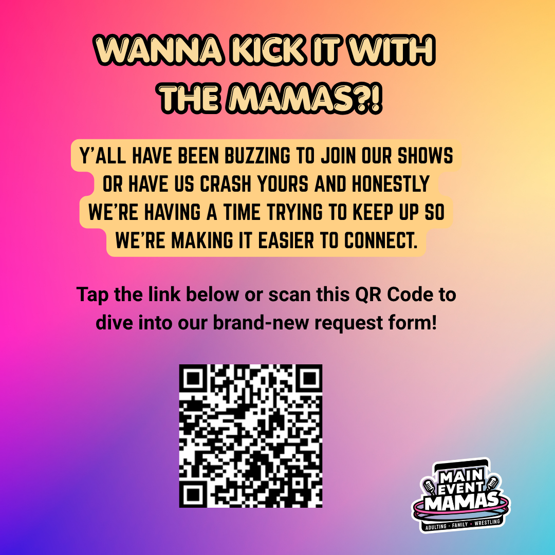 Main Event Mamas Podcast Main Event Mamas Podcast