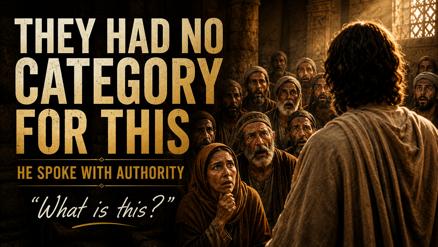 What Happened in Capernaum | Word for the Week on Mark 1:21–28