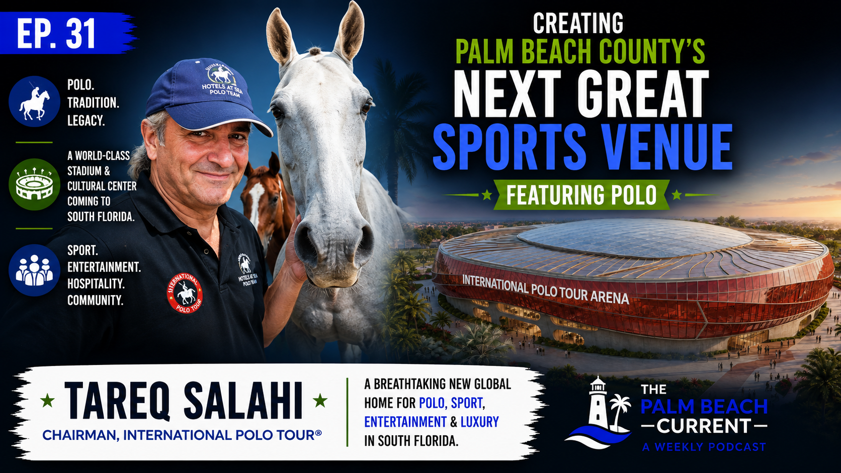 Tareq Salahi, Chairman of the International Polo Tour Ep. 31