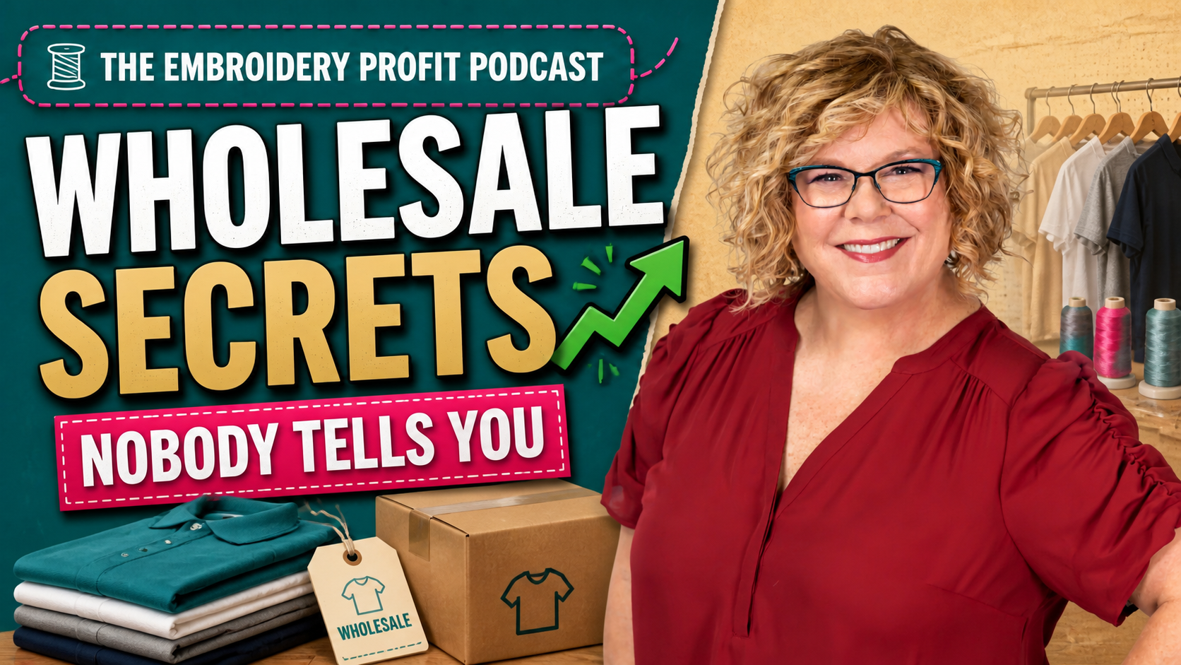 Episode 13: Wholesale Secrets Nobody Tells You.