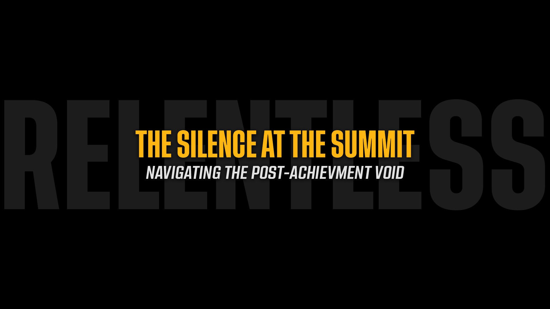 The Silence at the Summit: Navigating the Post-Achievement Void