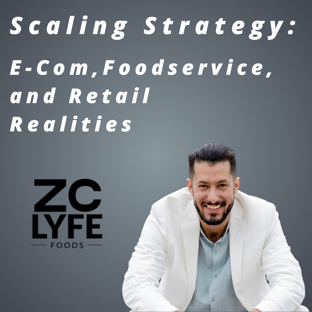 ZeroCarb LYFE -  Scaling Strategy: E-Com, Foodservice, and Retail Realities
