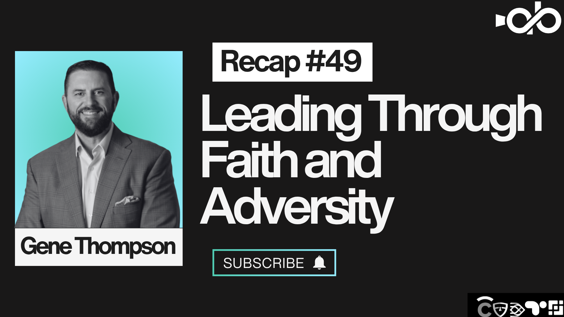 Leading Through Faith and Adversity ft. Gene Thompson Leading Through Faith and Adversity ft. Gene Thompson