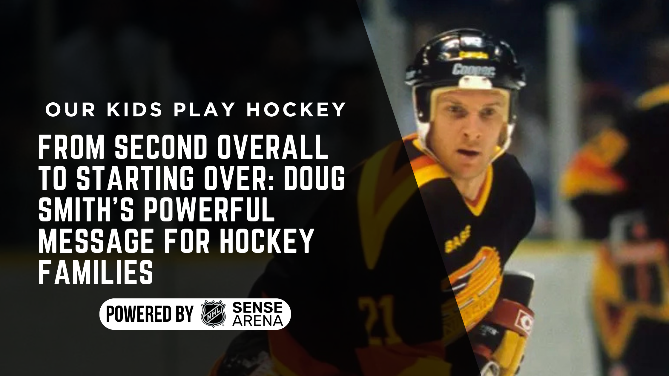 From Second Overall to Starting Over: Doug Smith’s Powerful Message for Hockey Families From Second Overall to Starting Over: Doug Smith’s Powerful Message for Hockey Families