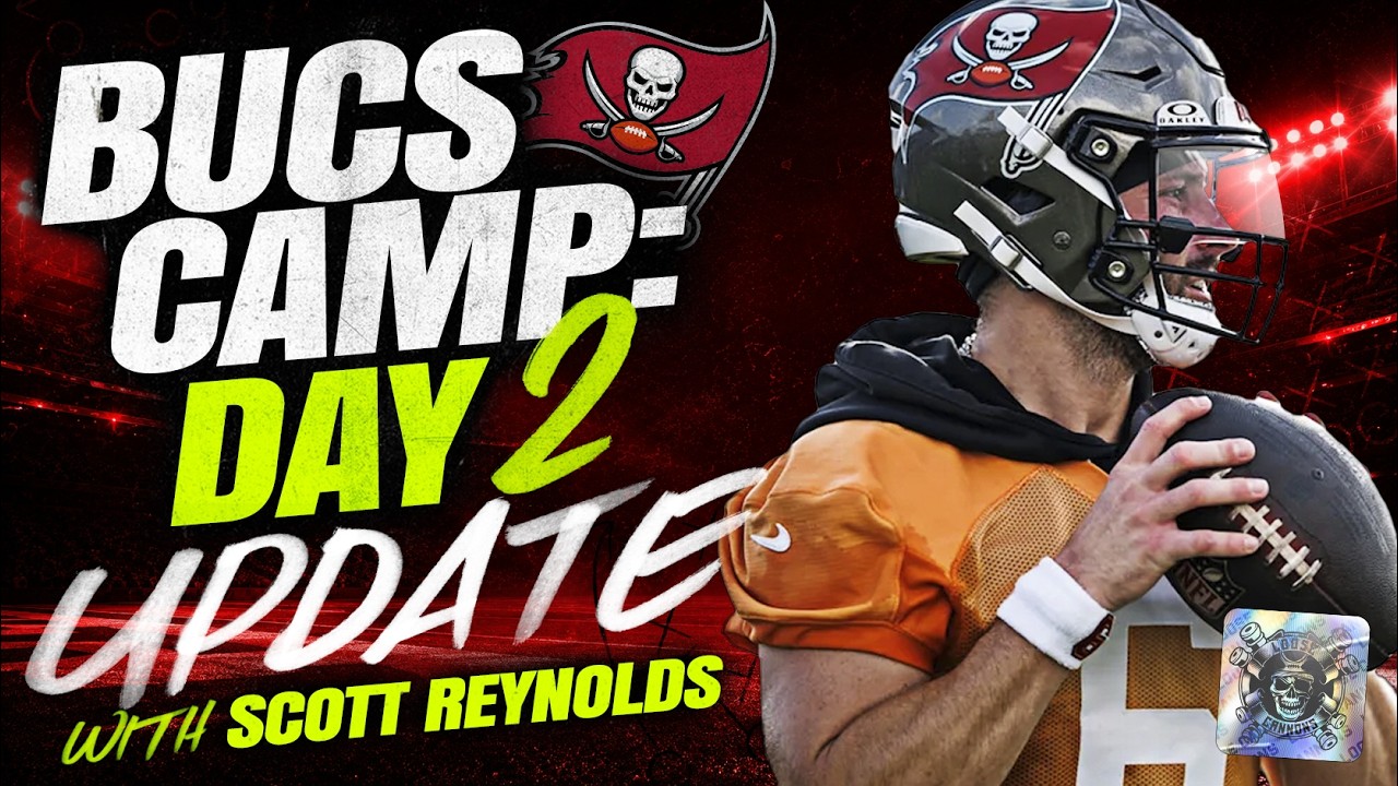 Bucs 2026 Training Camp: Day 2 Update