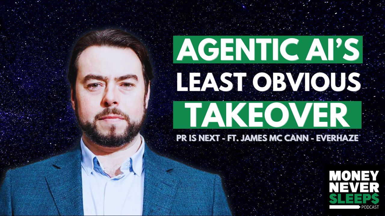 Agentic AI's Least Obvious Takeover Yet | James McCann | Everhaze [EP. 322]