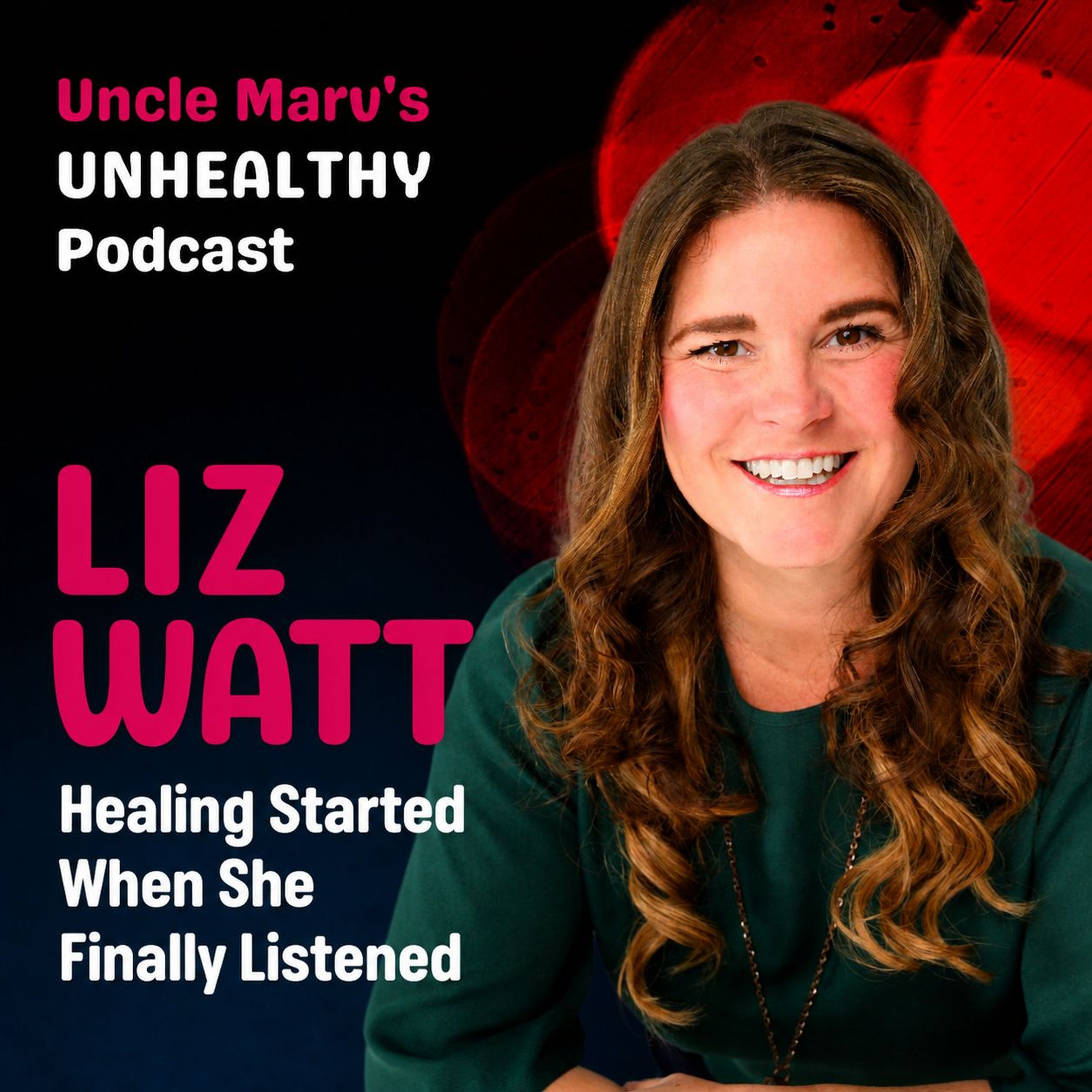 Healing Started When She Finally Listened (EP 119)