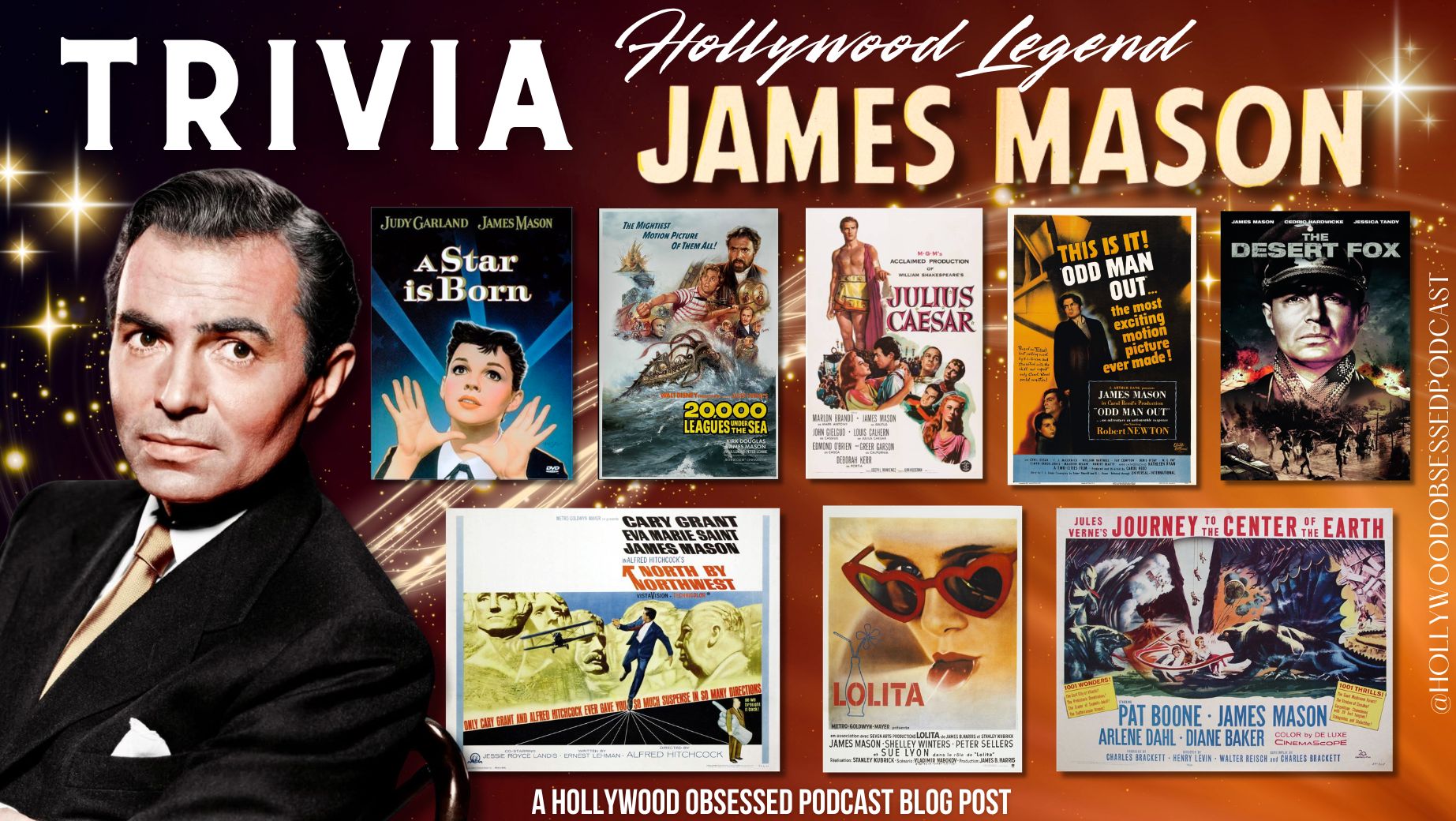 Trivia - Hollywood Legend James Mason