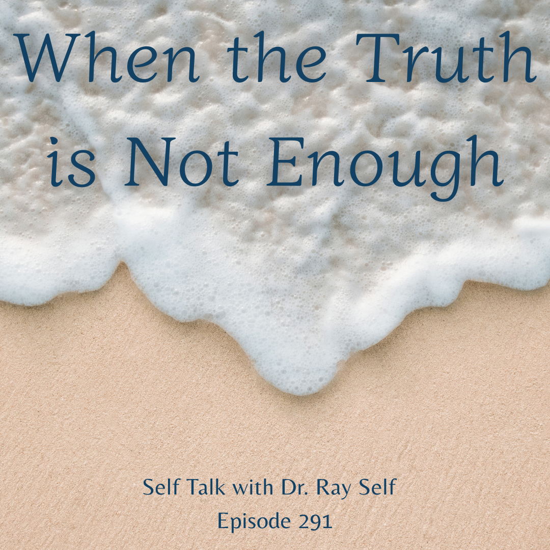 When the Truth is Not Enough