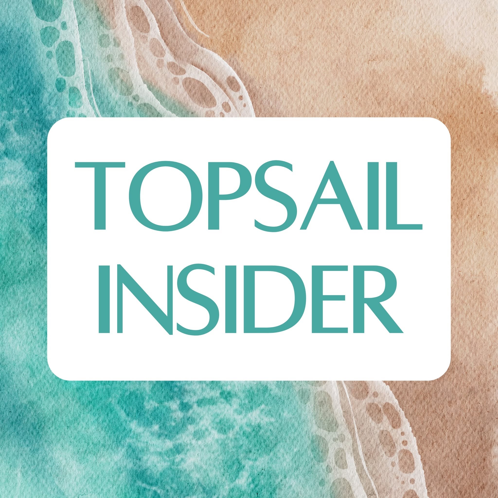 Topsail Insider Podcast