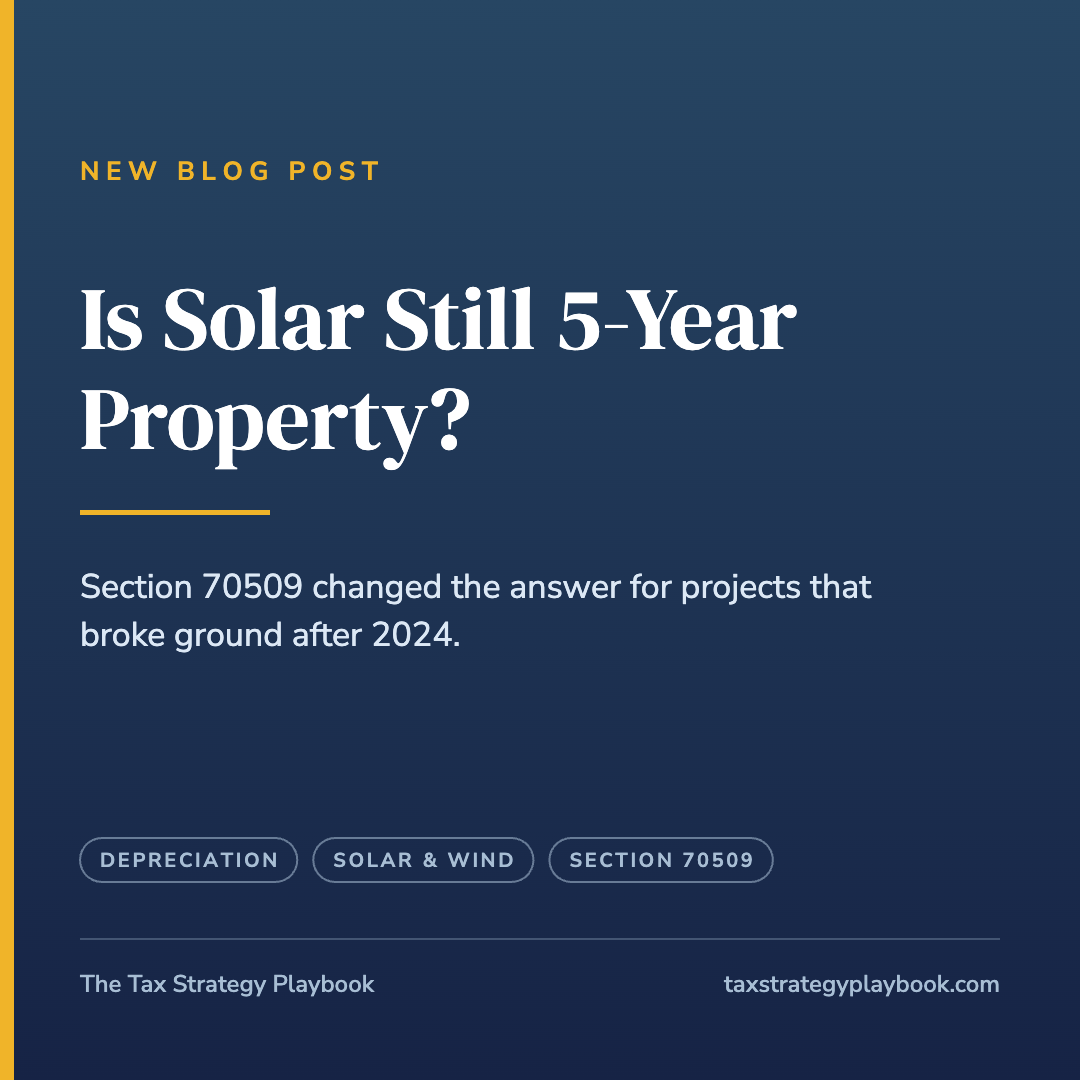 Is Solar Still 5-Year Property? What Changed for Projects That Started After 2024