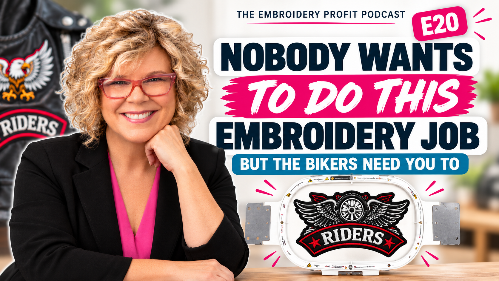 Episode 20: Nobody Wants to Do This Embroidery Job. But the Bikers Need You To