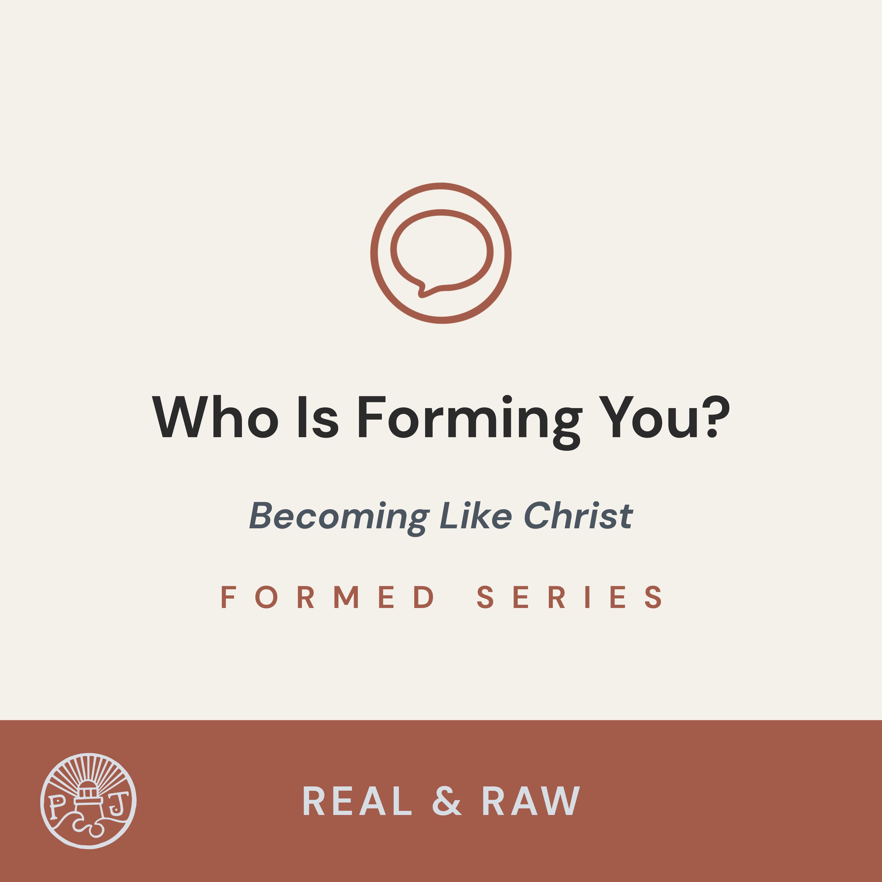 Who Is Forming You? | The Power of Spiritual Formation