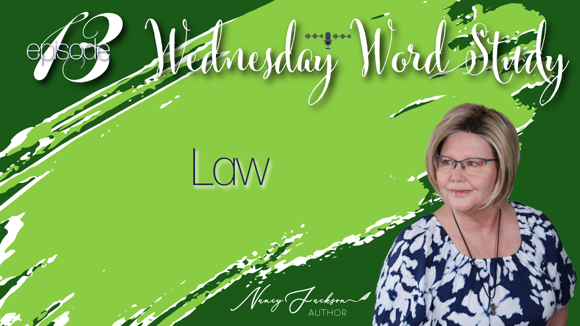 Wednesday Word Study | Law – Episode 13