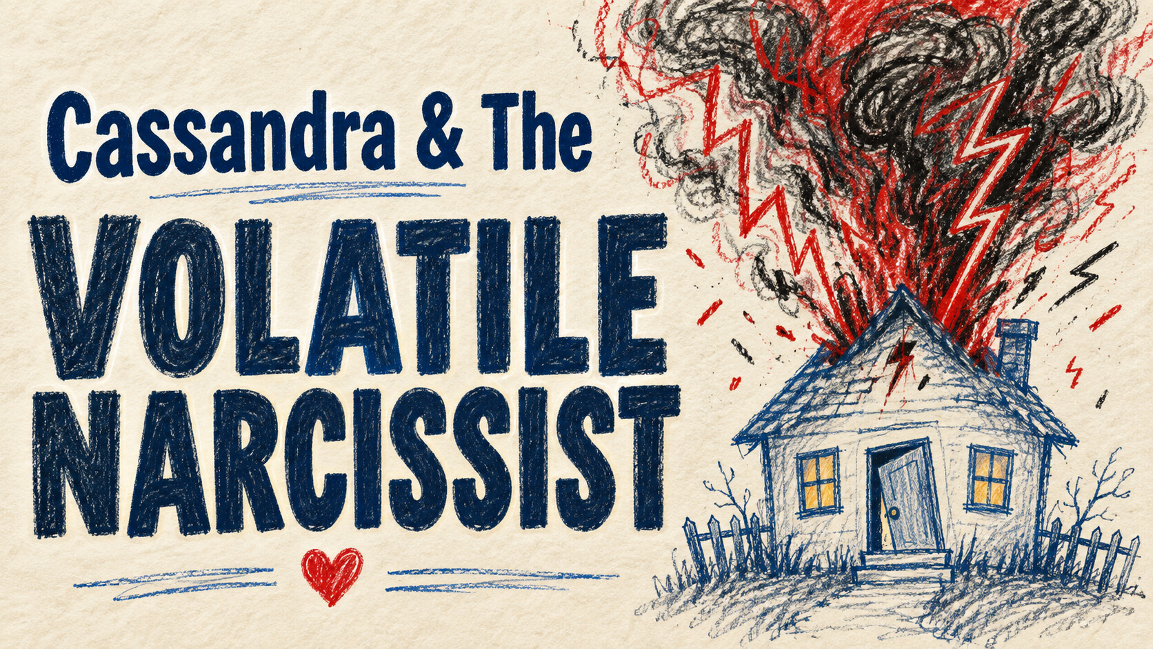 Rerelease | Cassandra & The Volatile Narcissist | Domestic Violence & Narcissistic Abuse