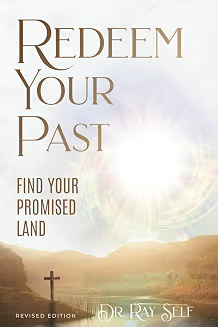 Redeeming Your Past and Finding Your Promised Land