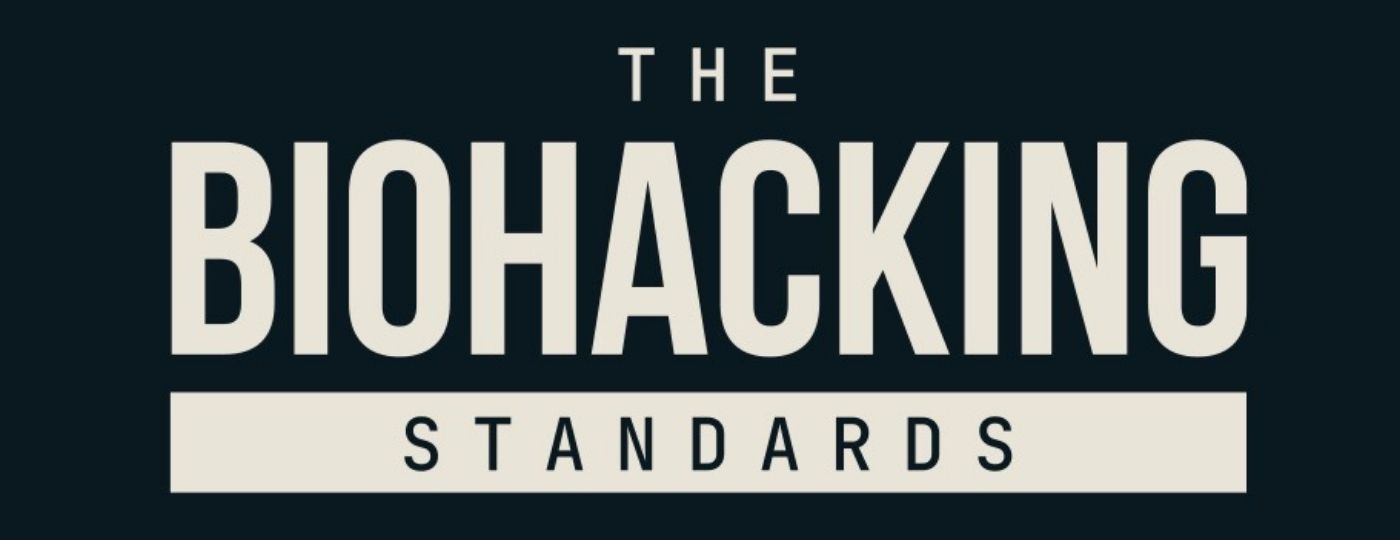 The Biohacking Standards