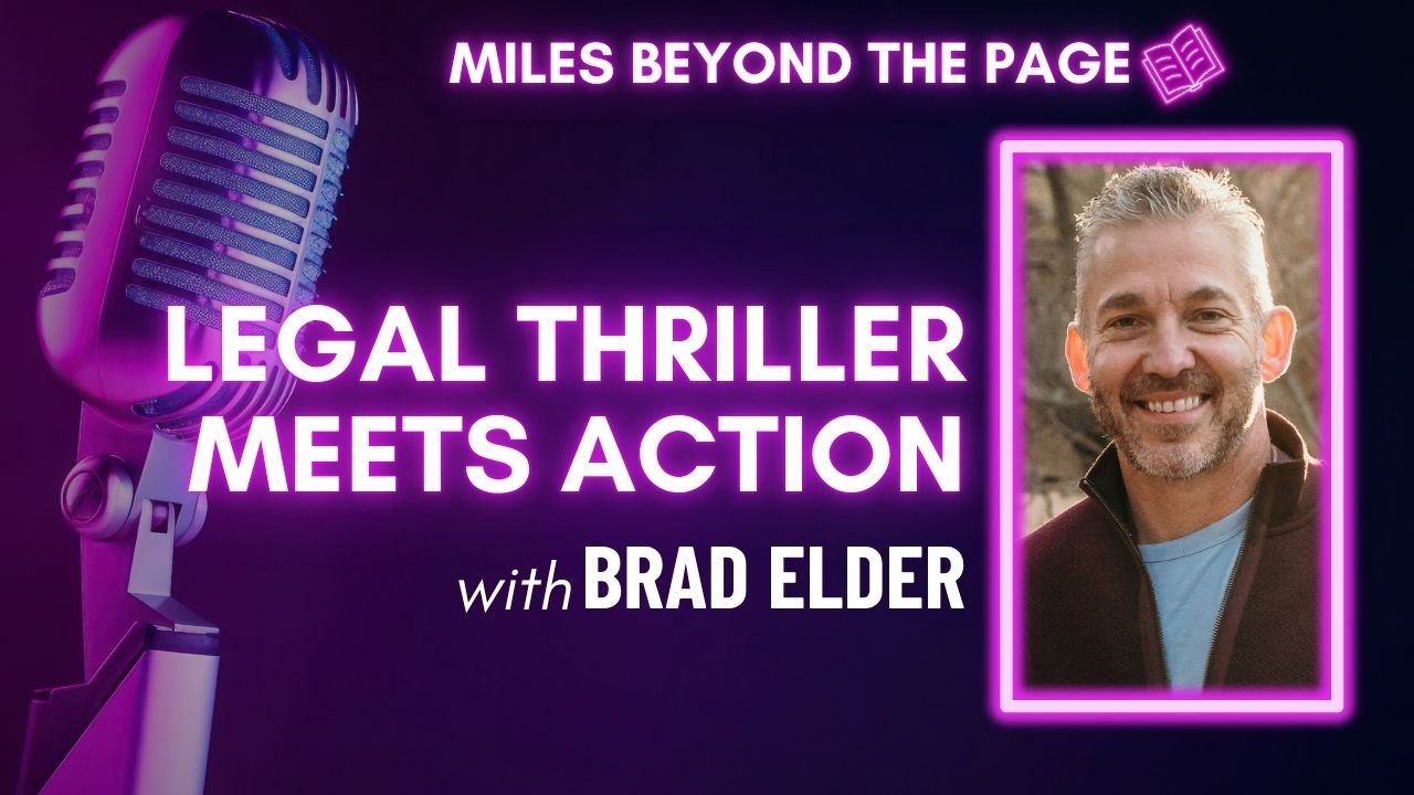 Miles Beyond the Page | Brad Elder