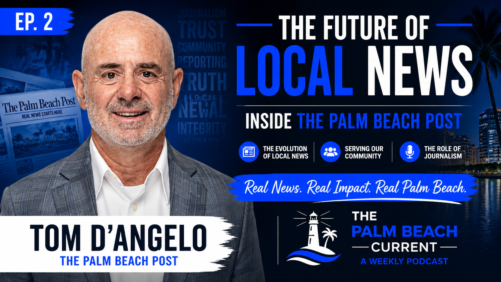 Tom D'Angelo, Writer from The Palm Beach Post Ep. 2