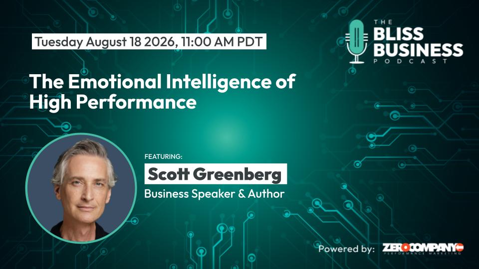 The Emotional Intelligence of High Performance with Scott Greenberg