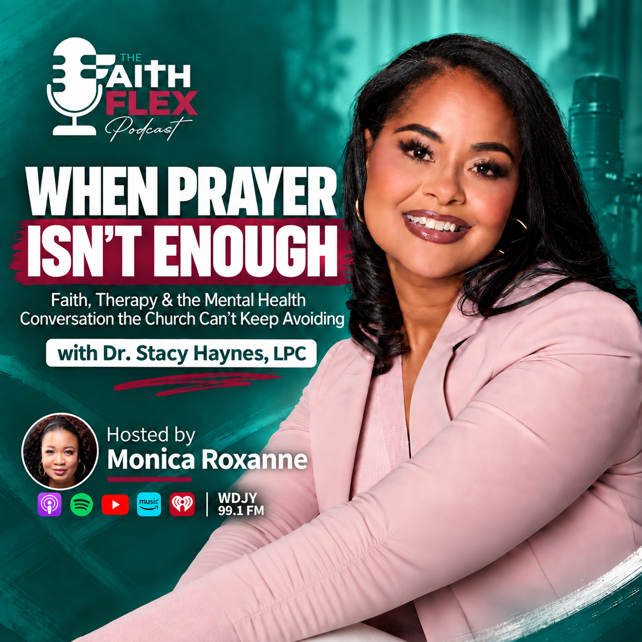 When Prayer is not Enough | ft. Dr. Stacy Haynes