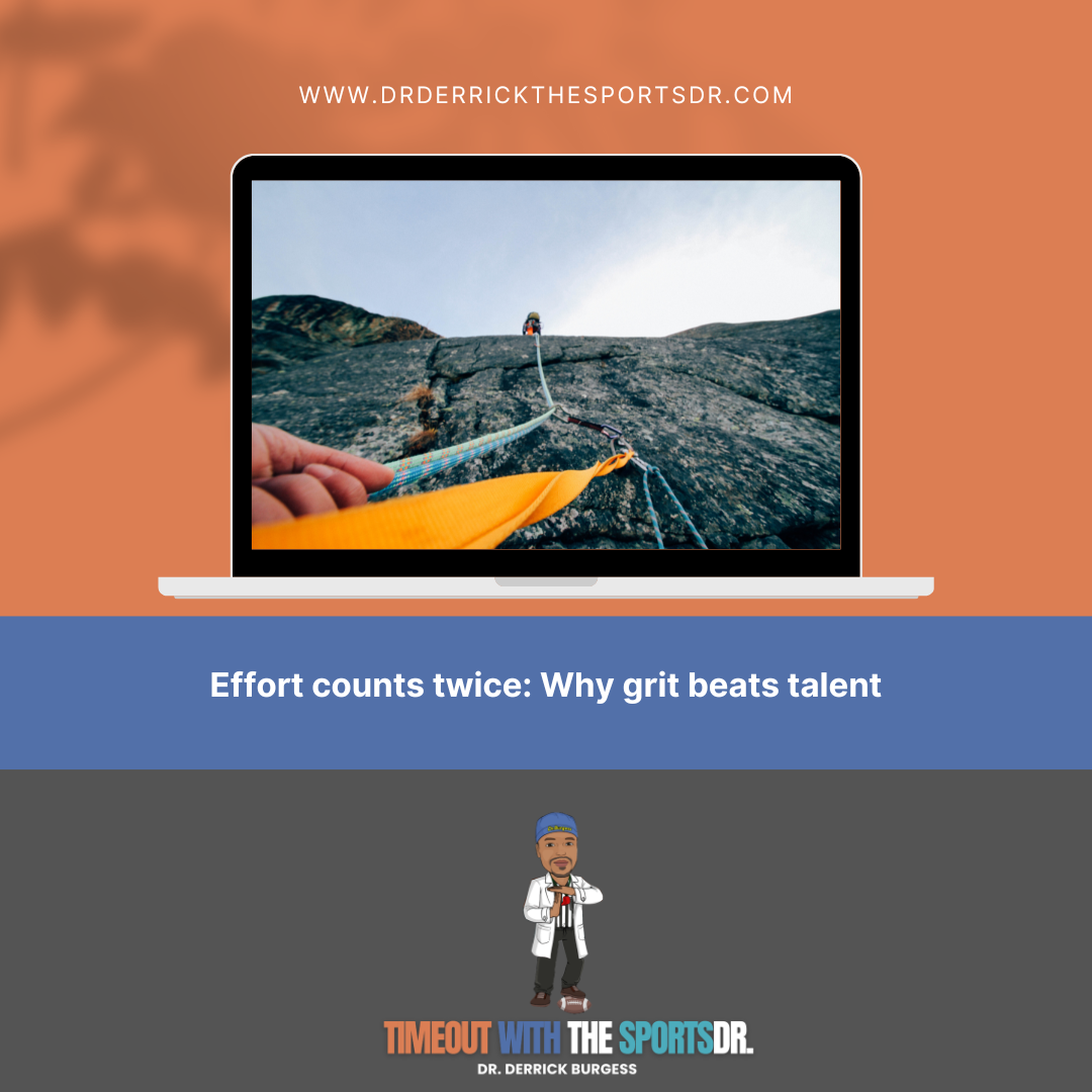Effort counts twice: Why grit beats talent