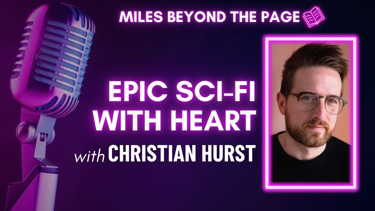 Miles Beyond the Page | Christian Hurst Miles Beyond the Page | Christian Hurst