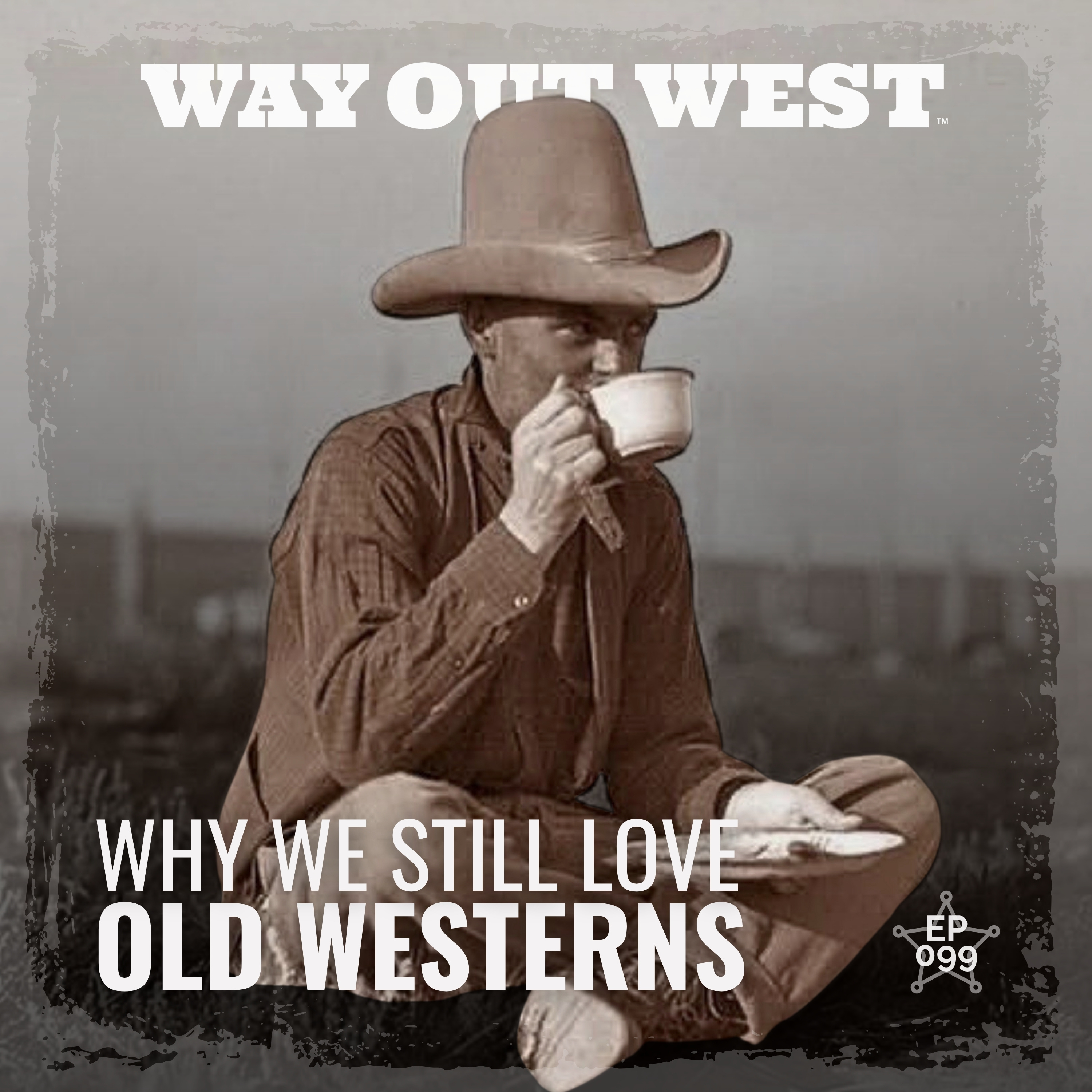 Why We Still Love Old Westerns